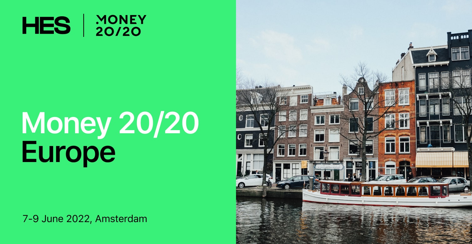 Money 20/20 Conference in Amsterdam: Key Event Notes with HES