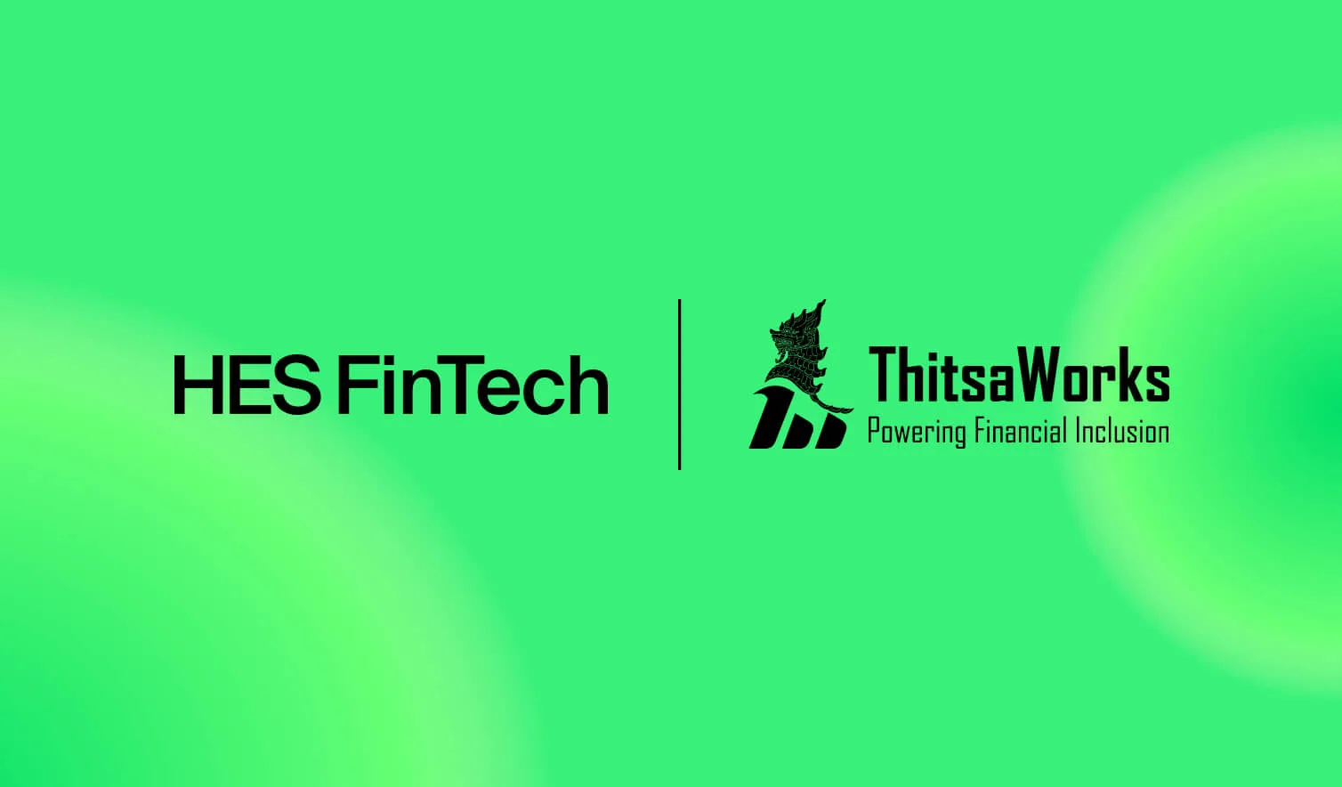 HES FinTech and ThitsaWorks Partner to Drive Financial Inclusion in Southeast Asia