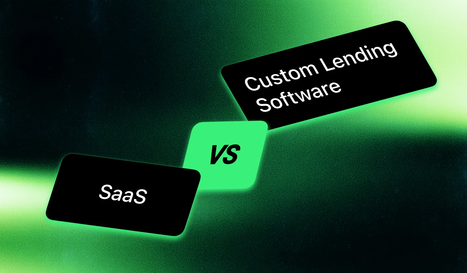 SaaS Lending Software vs Custom Solutions: How the Majority Choose Wrong